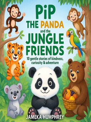 cover image of Pip the Panda and the Jungle Friends